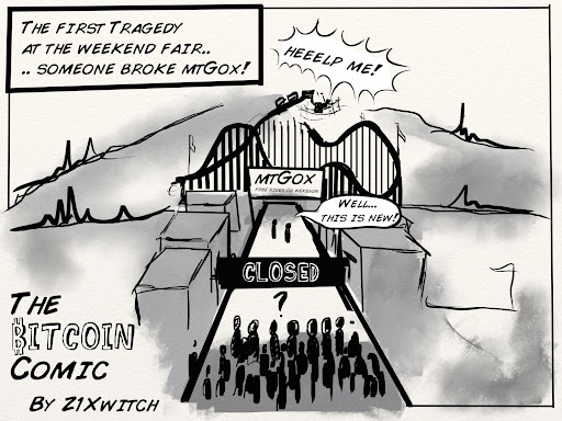 No. 013, “Fist time MtGox broke”: Bitcoin Comic by Z1Xwitch